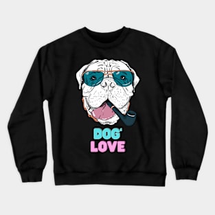 Love dog Crewneck Sweatshirt